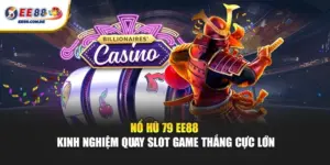 Nổ hũ 79 EE88 thu hút nhờ giá trị giải thưởng nổi bật